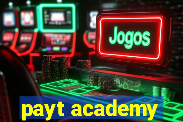 payt academy